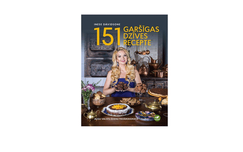 151 recipes for a delicious life, Inese Davidson